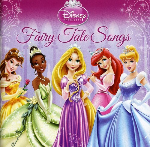 Disney Princess: Fairy Tale Songs by Disney (CD, 2011)