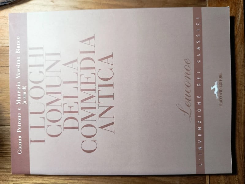 I luoghi comuni della commedia antica a cura di G. Petrone e M.M. Bianco
