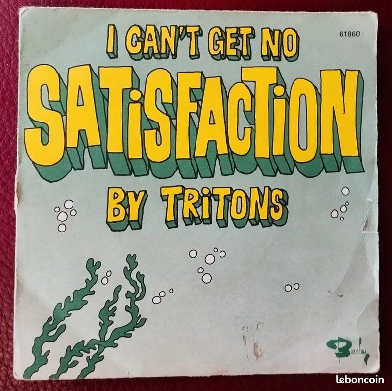 1973 Vinyle 45 Tours Les Tritons ."I Can't Get No Satisfaction"
