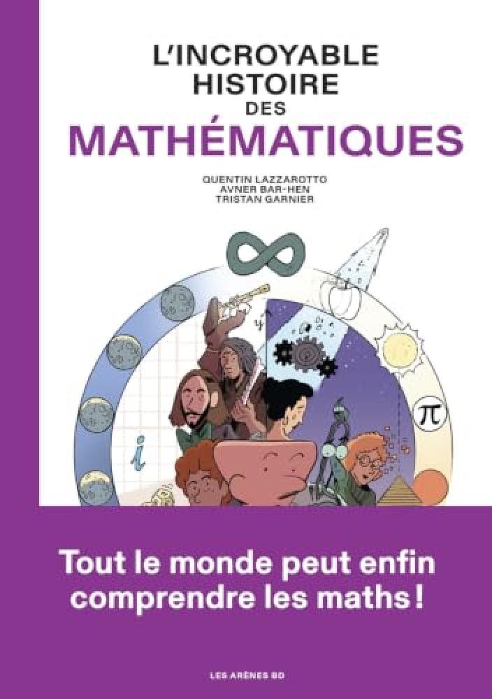 L'incroyable histoire des mathématiques - NUOVO