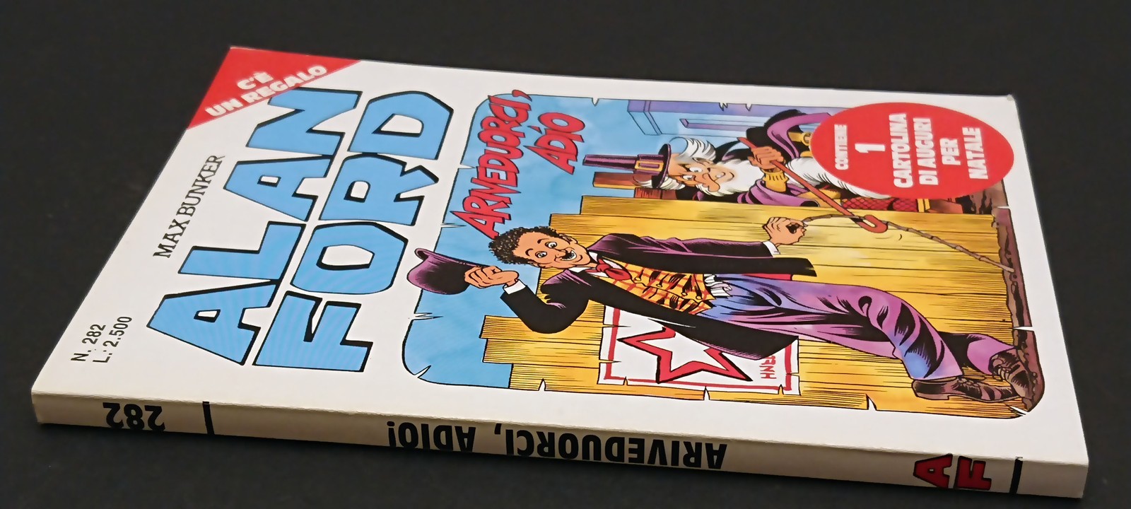 Alan Ford n.282 Ariveduorci, Adio - MBP - 1a ed. - originale con cartolina - L26