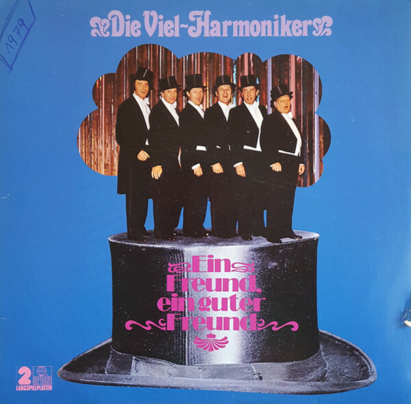 Die Viel-Harmoniker Ein Freund, Ein Guter Freund Ariola 2xVinyl LP NEAR MINT