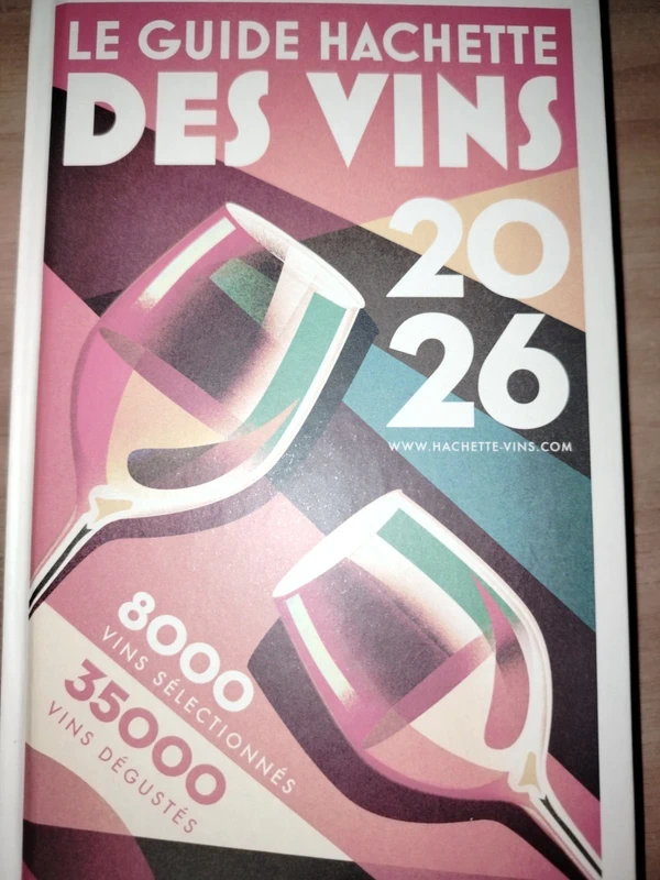 Le guide des Vins Hachette 2026 nuovo mai aperto