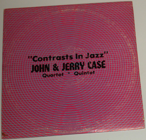 John & Jerry Case - Contrasts In Jazz (LP, Album) (Near Mint (NM or M-)/Very Goo