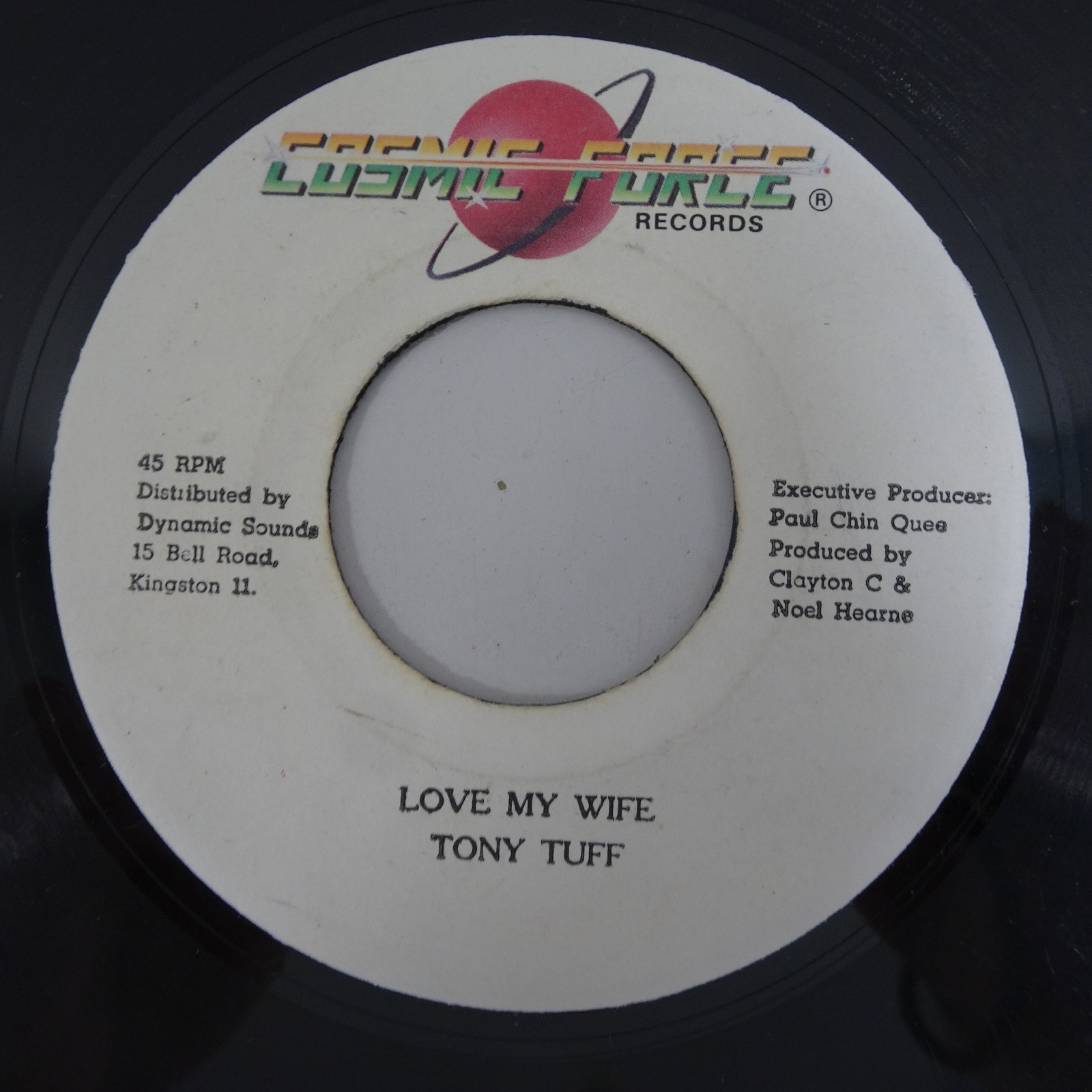Tony Tuff - Love My Wife Cosmic Force Records Jamaica 7" VG+