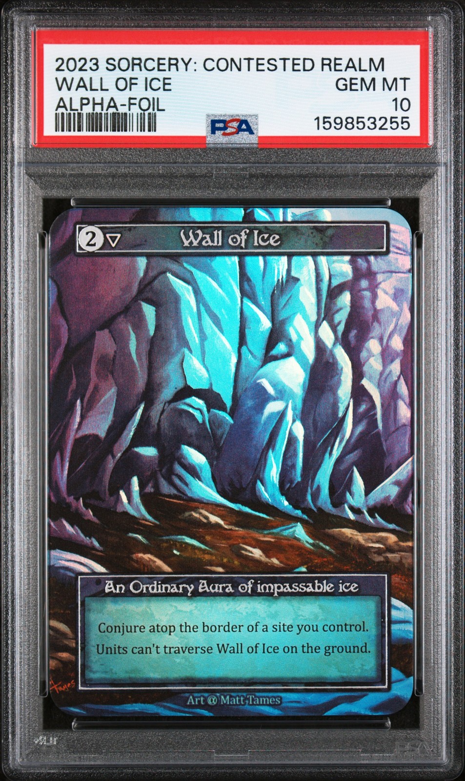 2023 SORCERY: CONTESTED REALM ALPHA FOIL WALL OF ICE PSA 10