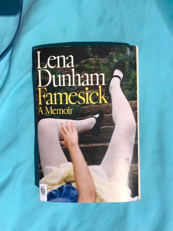 Famesick - a memoir by Lena Dunham