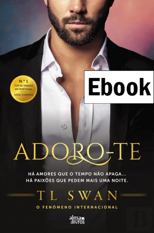 Adoro-te - T L Swan - livro digital