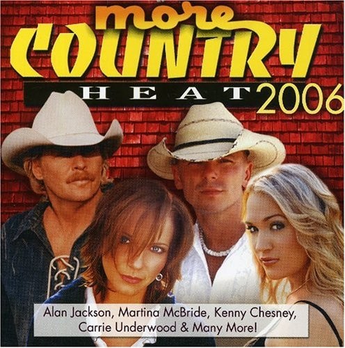MORE COUNTRY HEAT - More Country Heat 2006 - CD - Import - **Mint Condition**