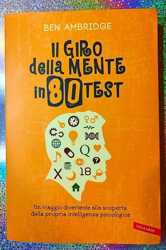 Il giro della mente in 80 test - Ben Ambridge