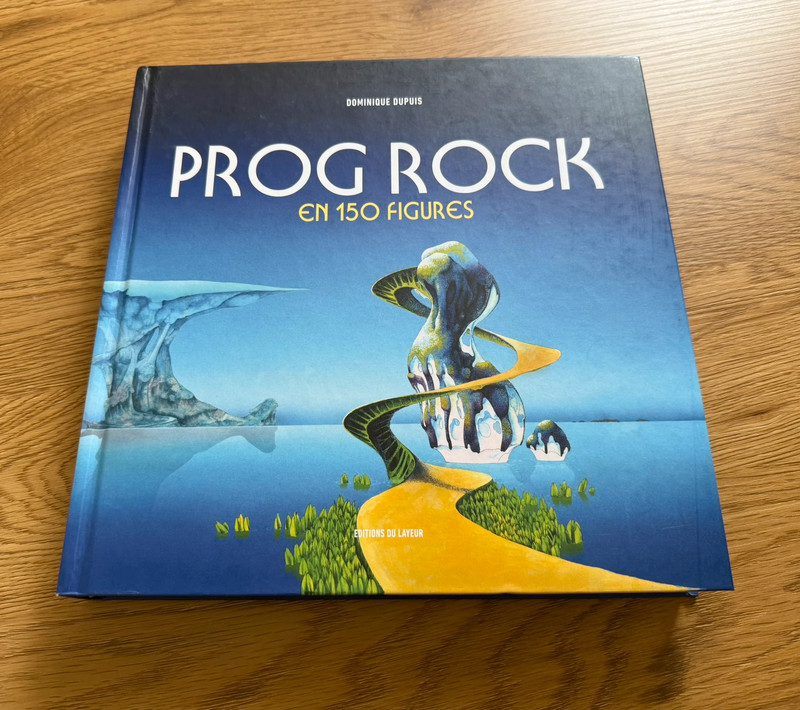 Beau livre - Le Prog Rock en 150 figures (Histoire de la Musique)