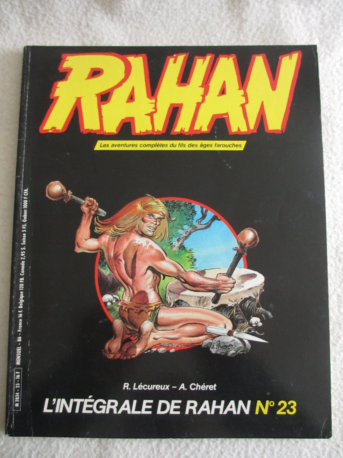 ALBUM BD L'INTEGRALE RAHAN N°23 - DECEMBRE 1985