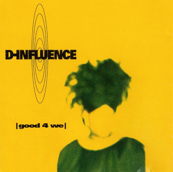 D'Influence - Good 4 We (CD, Album) (Very Good Plus (VG+)) - 2791613161