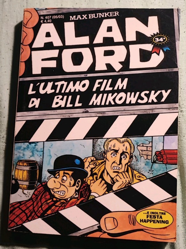 ALAN FORD N. 350: "L'ULTIMO FILM DI BILL MIKOWSKY" + KRIMINAL N° 93 (by Magnus).