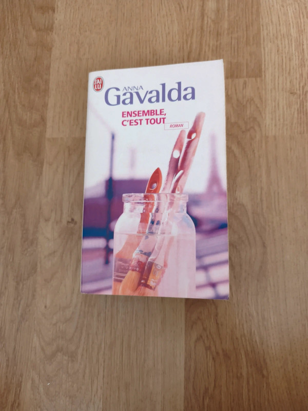 Ensemble, c'est tout - Anna Gavalda - Roman Edition J'ai Lu