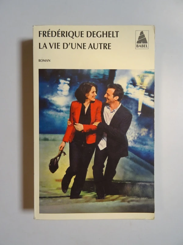 La vie d'une autre de Frédérique Deghelt