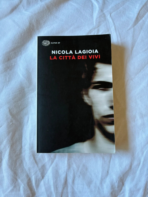 Nicola Lagioia - La città dei vivi