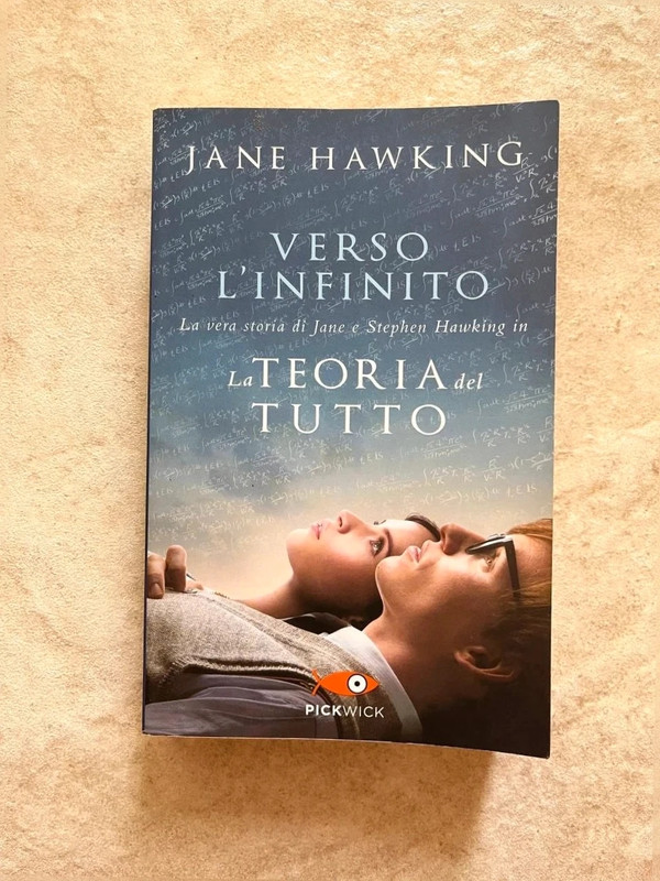 "Verso l'infinito. La vera storia di Jane E stephen Hawking" - Jane Hawking