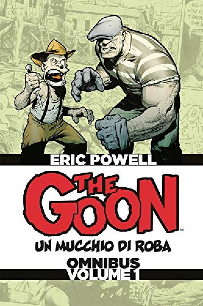 The Goon. Un mucchio di roba. Omnibus. Ediz. deluxe (Vol. 1) - NUOVO