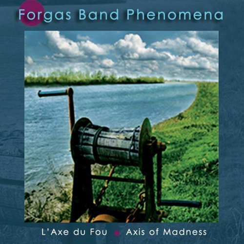 Forgas Band Phenomen - Laxdu Fou: Axis of Madness [New CD]