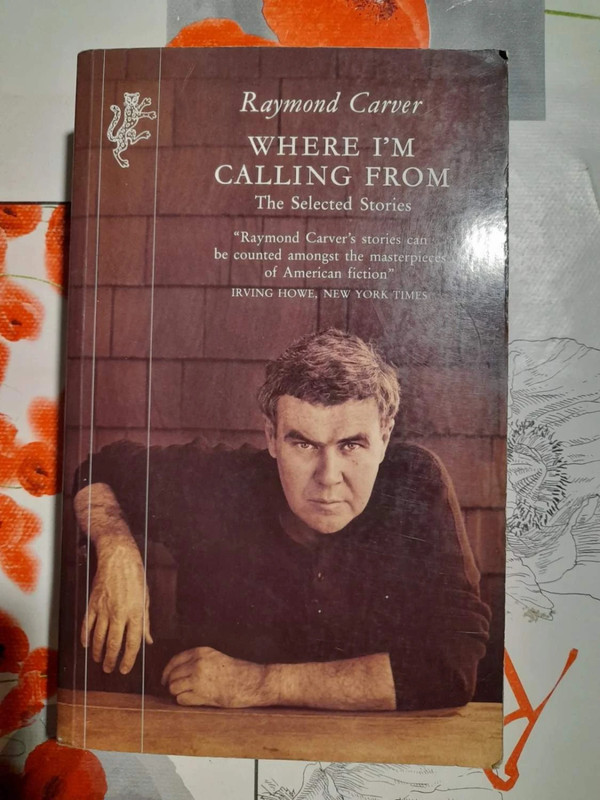 Where I'm Calling From - The Selected Stories