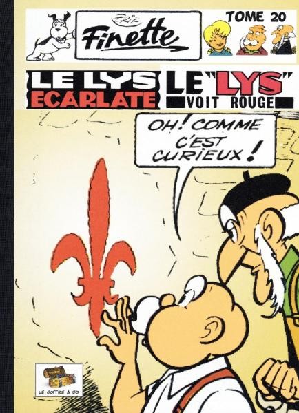EO Finette (intégrale) 20 Le lys écarlate - Le "lys" voit rouge (Erik) (Neuf)