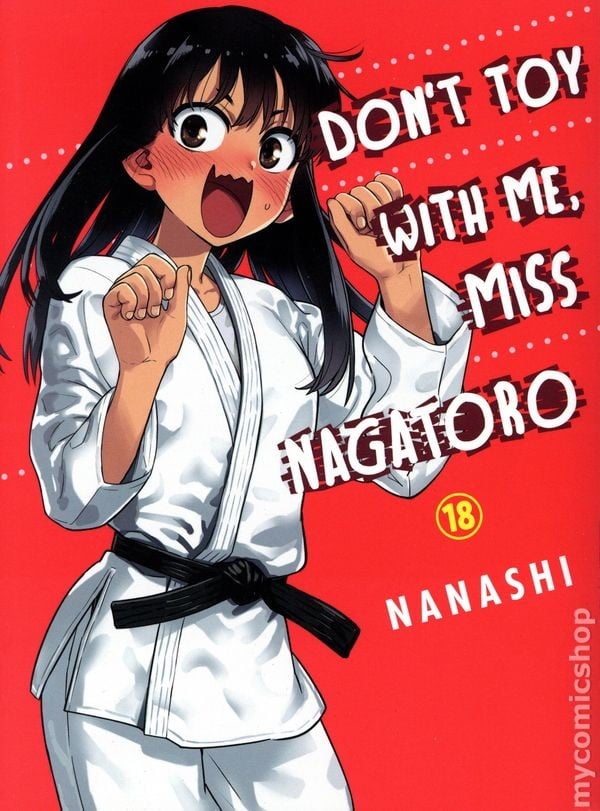 Non Giocattolo Con Me, Miss Nagatoro GN #18-1° NM 2025 Immagine Stock