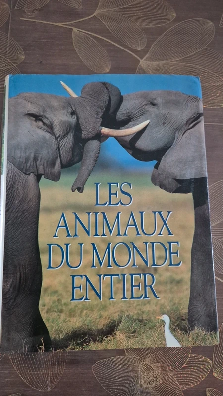 Livre les animaux du monde entier
