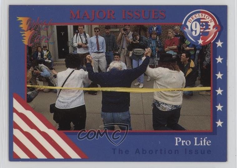 1992 Wild Card Decision '92 Promo Major Issue Pro Life #P4 2r3