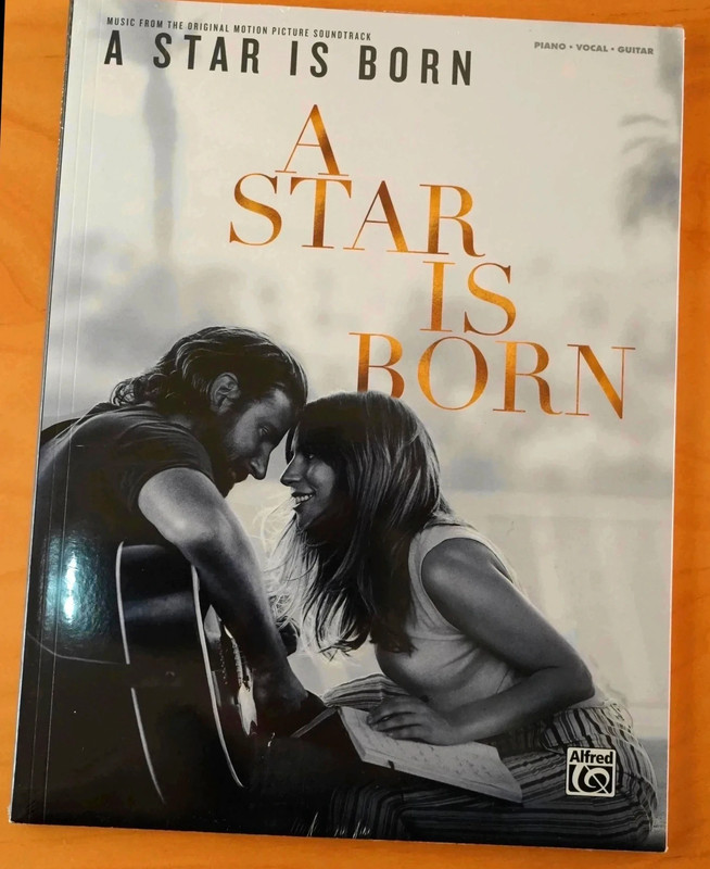 A Star Is Born: Music From The Original Motion Picture Soundtrack (Piano • vocal • Guitar)