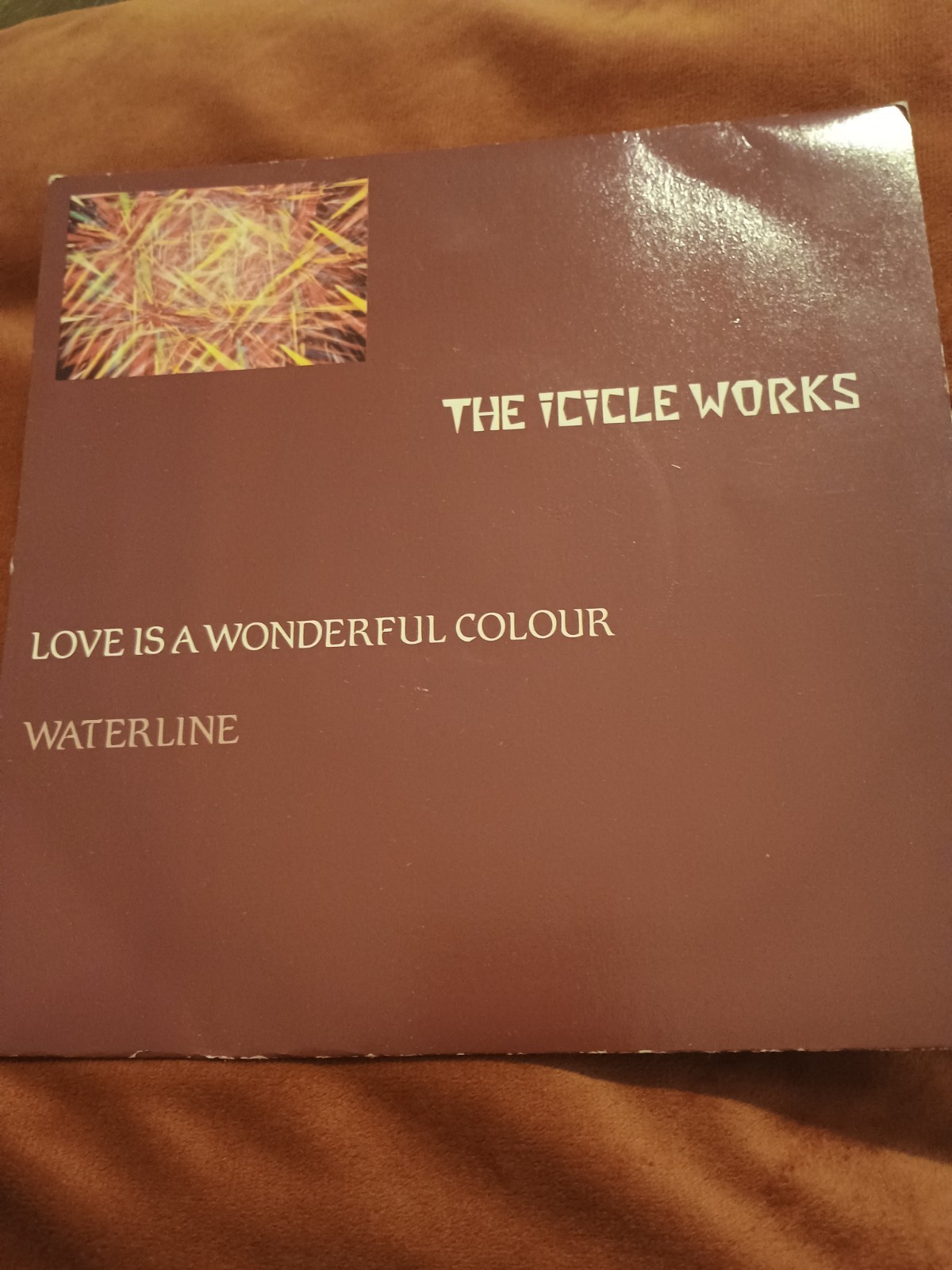The Icicle Works 7in Vinyl Single Love Is A Wonderful Colour