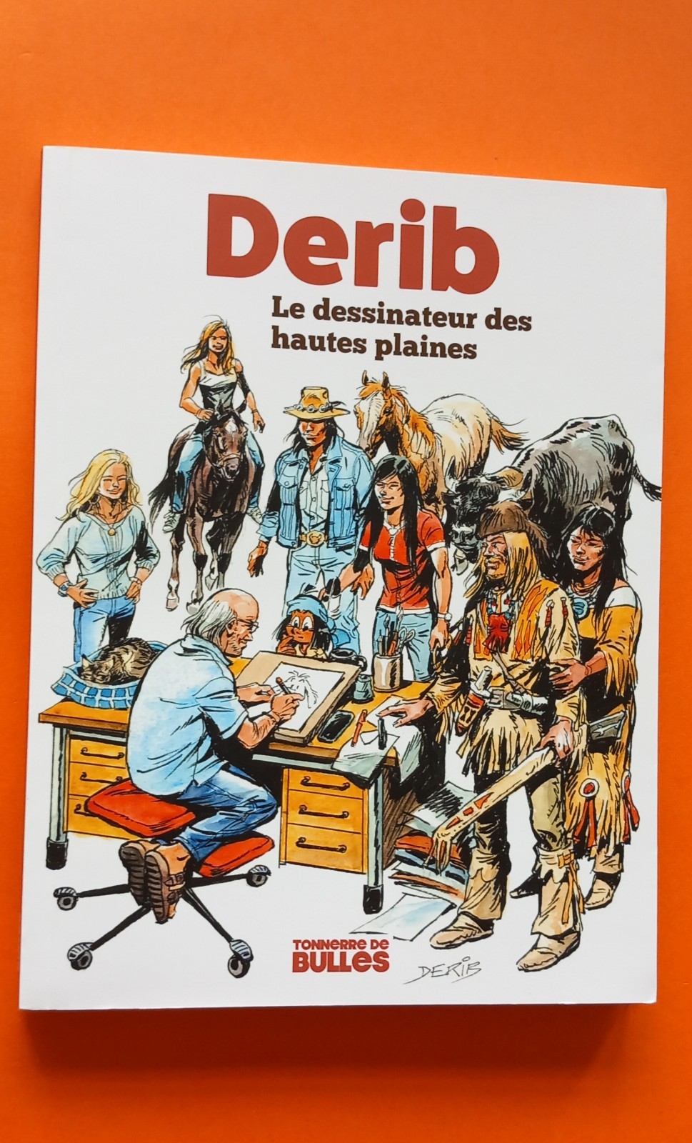 DERIB LE DESSINATEUR DES HAUTES PLAINES TONNERRE DE BULLES EX-LIBRIS COMME NEUF