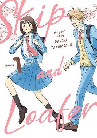 SEVEN SEAS ENTERTAINMENT Skip And Loafer  (English V.) 01 by Misaki Takamatsu