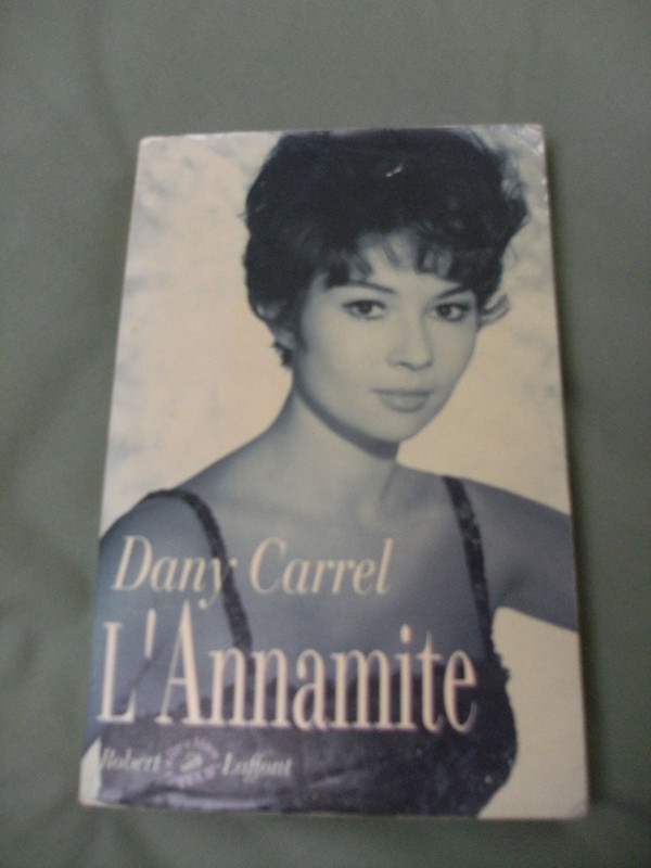 dany carrel - l'annamite -