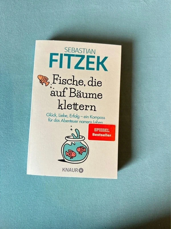 Fische die auf Bäume klettern  * Sebastian Fitzek * Buch neu!