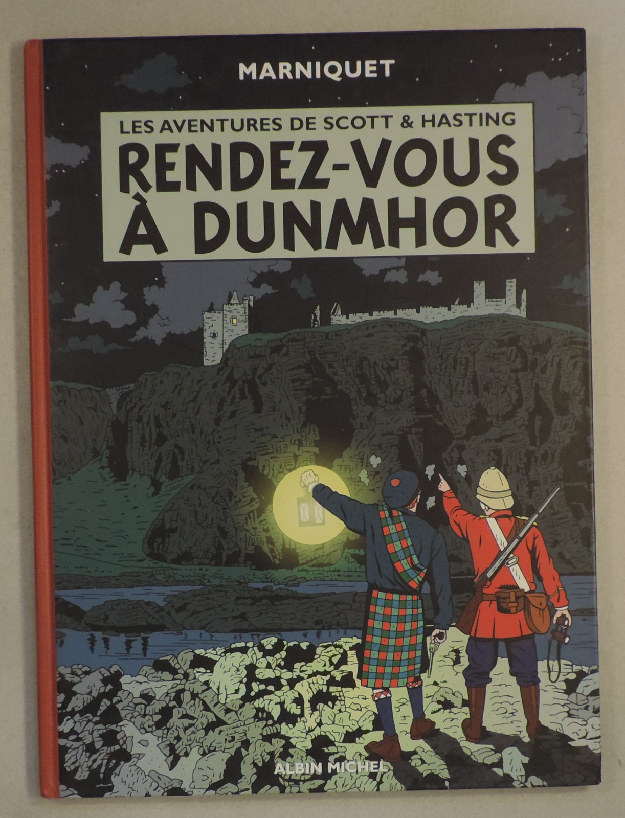 Scott Hastings Rendez vous a Dunmhor Marniquet Albin Michel 2002 EO TBE
