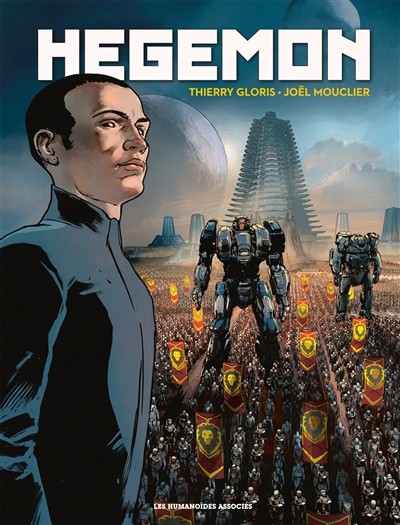 LES HUMANOIDES ASSOCIES Les Humanoides Associes Hégémon (French) By Thierry Glor
