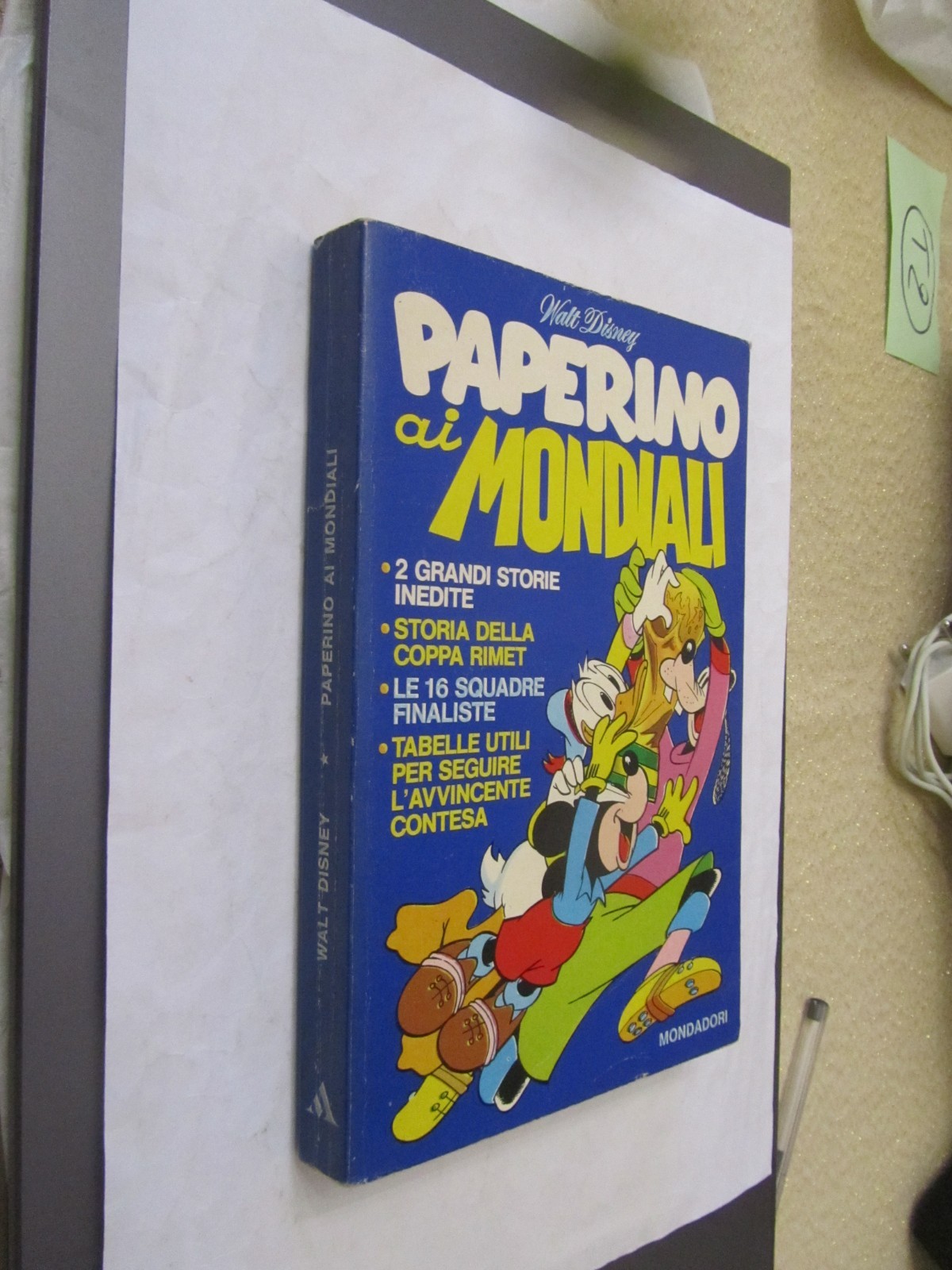 I CLASSICI WALT DISNEY 1^ SERIE - PAPERINO AI MONDIALI - OTTIMO++ (T2)