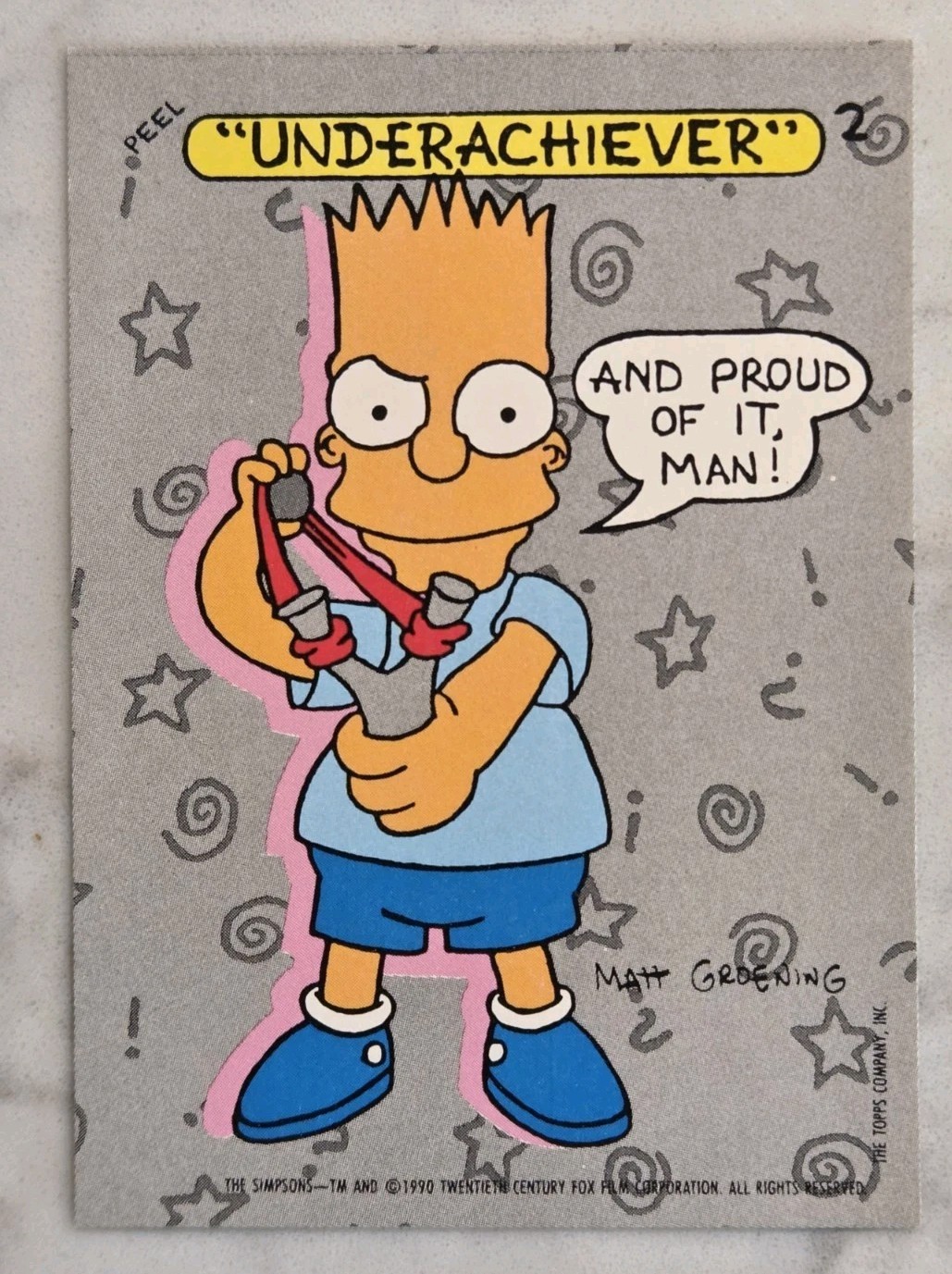 Adesivo 1990 Topps I Simpson #2 Bart Simpson Undachiever e orgoglioso di esso