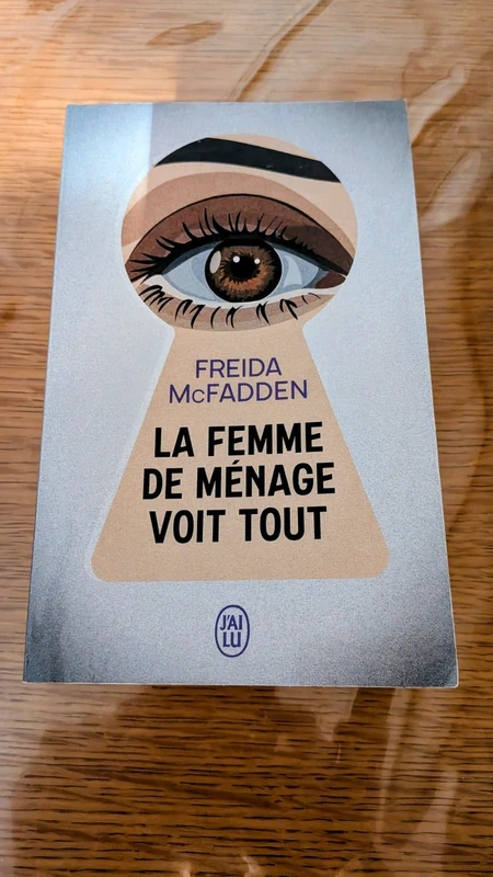 La femme de ménage voit tout  Freida Mcfadden