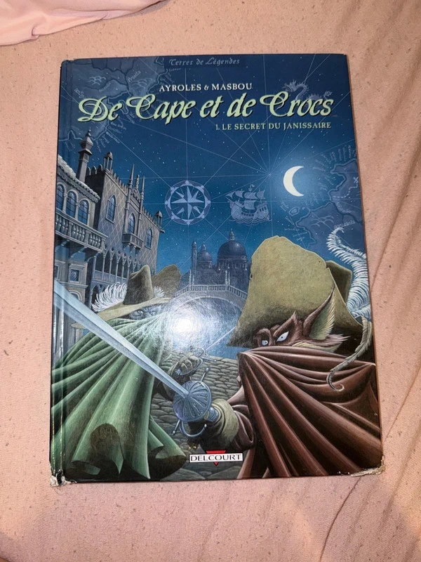 Bd : de cape et de crocs 1. Le secret du janissaire
