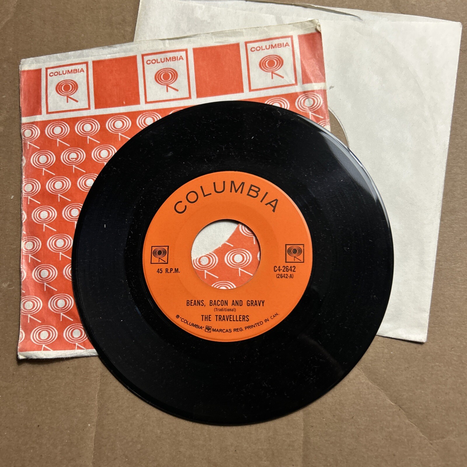 The travelers beans bacon and gravy/something to sing about Columbia 45