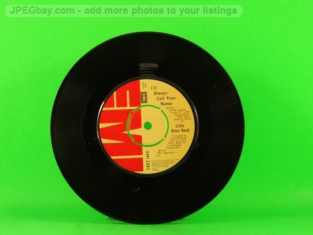 LITTLE RIVER BAND I'LL ALWAYS CALL YOUR NAME (137) 7" EMI