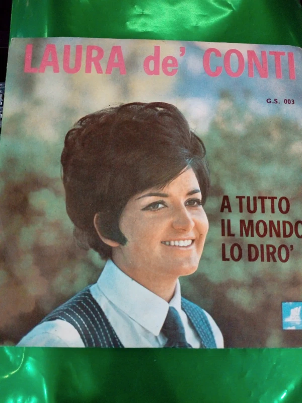 Laura De' Conti " A Tutto Il Mondo Lo Dirò " Edf
