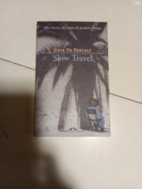 Slow Travel - Gaia De Pascale