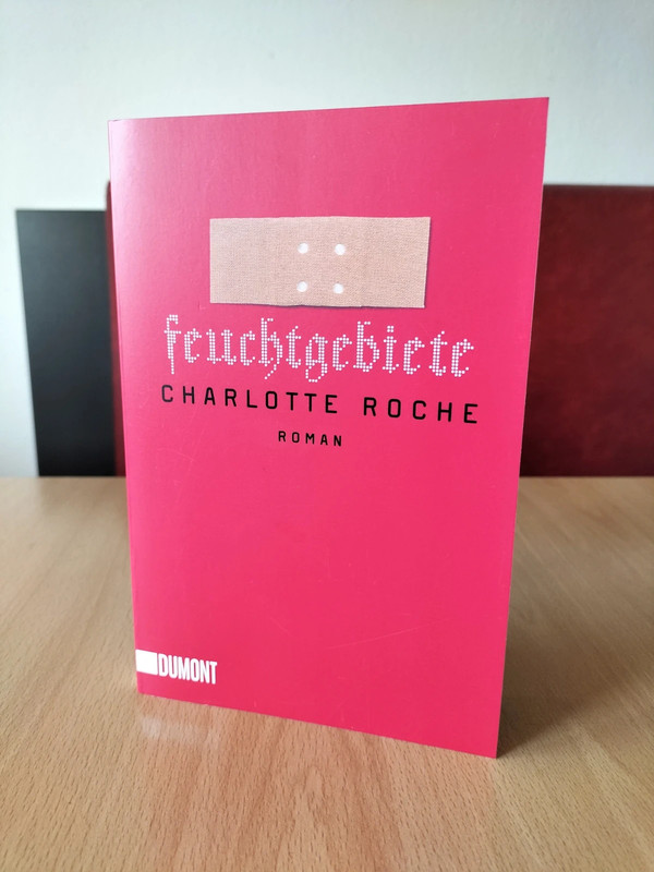 Roman Charlotte Roche "Feuchtgebiete"