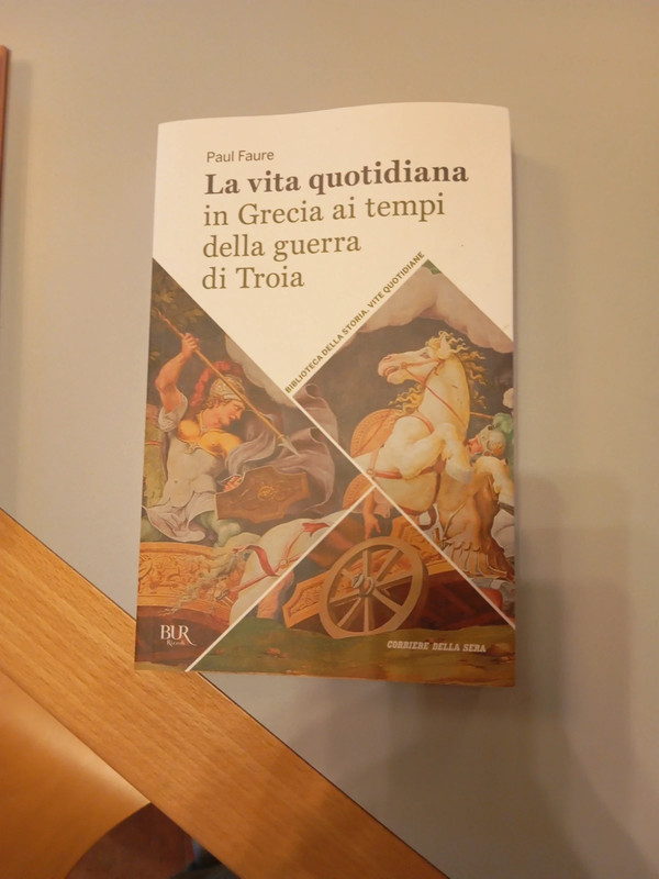 La vita quotidiana in Grecia ai tempi della guerra di Troia