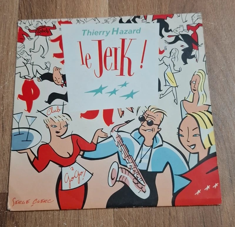 Vinyle Thierry Hazard Le Jerk 45Tours