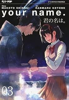 YOUR NAME VOLUME 3 EDIZIONE ITALIANA