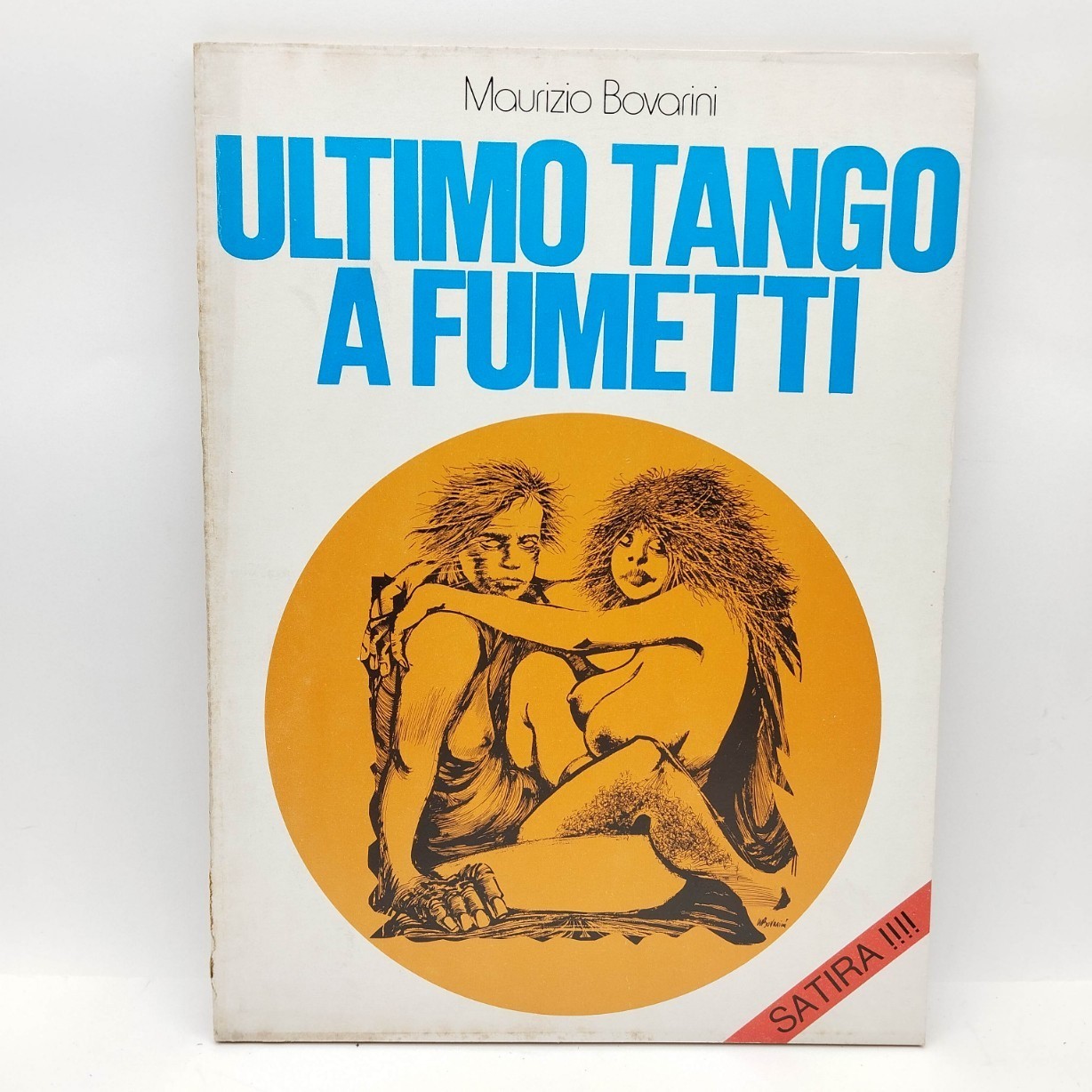 ULTIMO TANGO A FUMETTI - MAURIZIO BOVARINI OTTIMO STATO ED. MORGAN 1973 [AN-21]